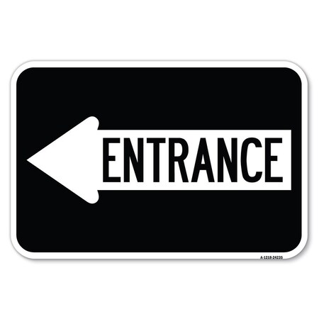 Signmission Safety Sign, 12 in Height, Aluminum, 24235 A-1218-24235